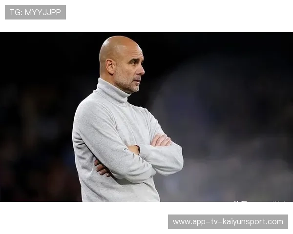 瓜迪奥拉需重建球队节奏感以恢复统治力